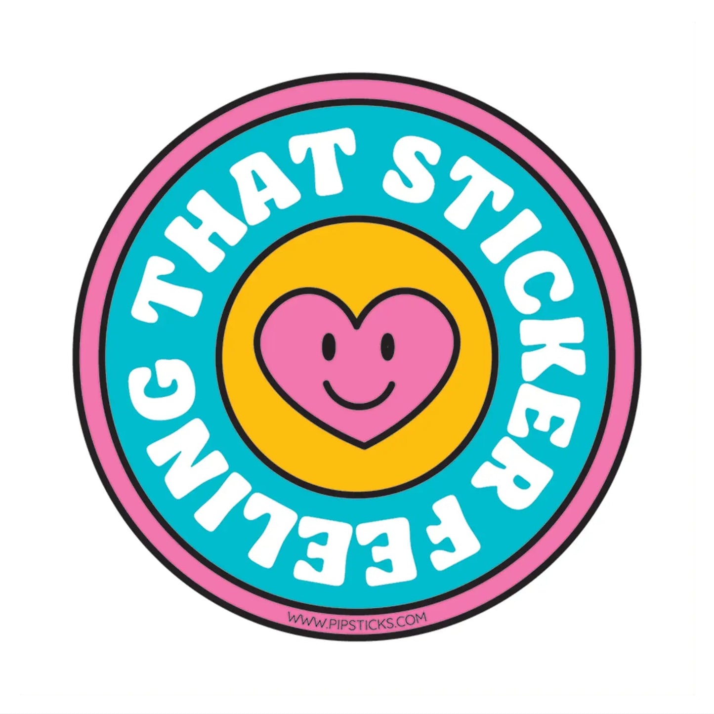 ''That Sticker Feeling'' Vinyl Sticker