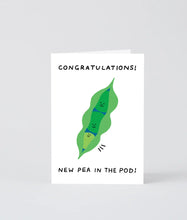 Load image into Gallery viewer, &#39;&#39;New Pea in the Pod&#39;&#39; Baby Card
