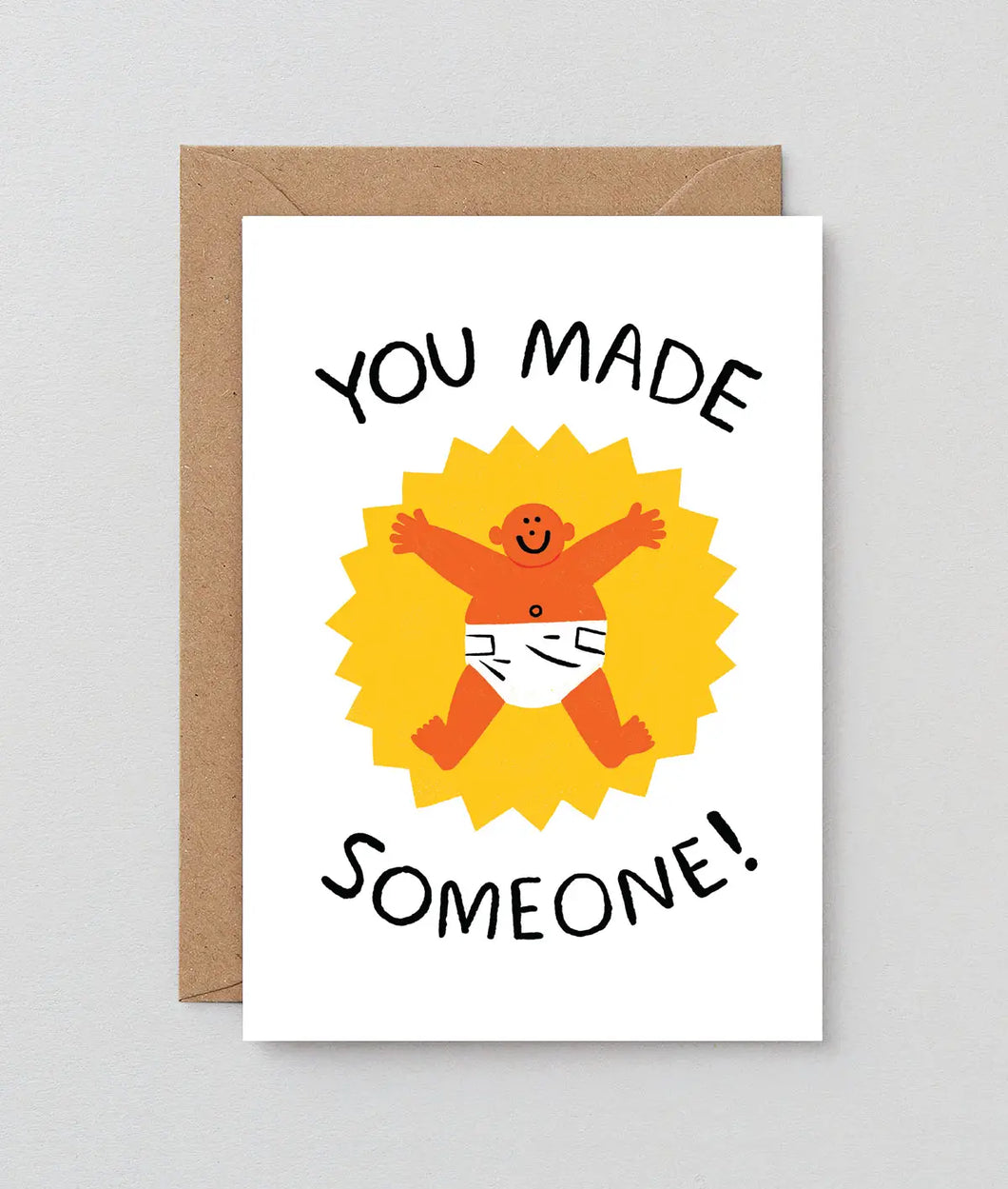 ''You Made Someone!'' New Baby Card