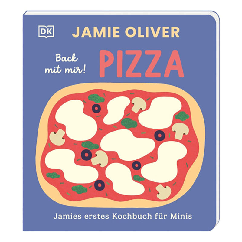Jamies erstes Kochbuch für Minis: Pizza, ab 2 Jahren