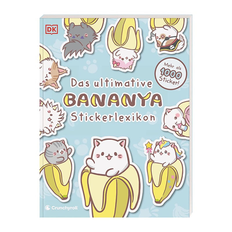 Bananya: Das ultimative Kawaii-Stickerbuch