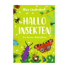 Lade das Bild in den Galerie-Viewer, &#39;&#39;Hallo Insekten&#39;&#39; ein kleiner Naturführer, German Language
