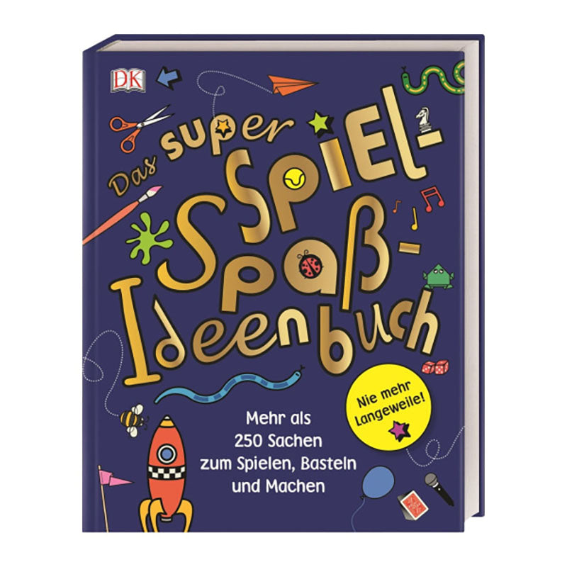 Das super Spiel-Spaß-Ideenbuch