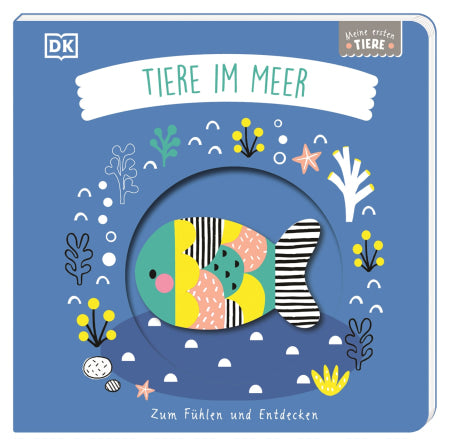 Meine ersten Tiere. Tiere im Meer Book, 6 Months +