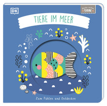 Load image into Gallery viewer, Meine ersten Tiere. Tiere im Meer Book, 6 Months +
