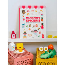 Load image into Gallery viewer, &#39;&#39;Ma Grande Épicerie&#39;&#39; Book, French language

