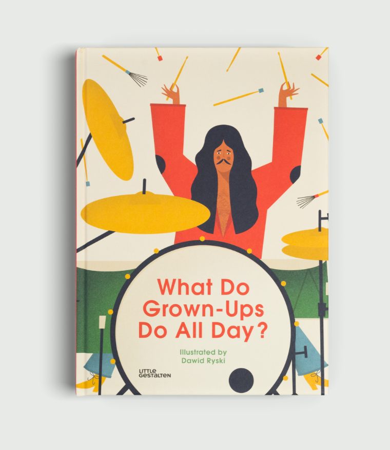 What Do Grown-Ups Do All Day? Book, English language